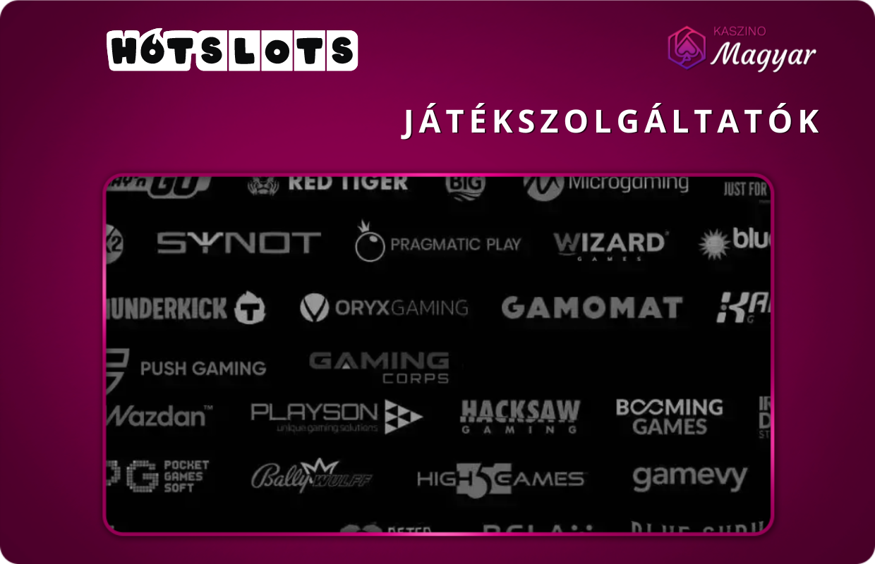 HotSlots játék szolgáltatói